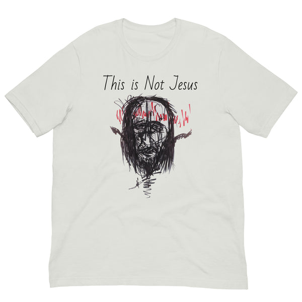 "This is Not Jesus" Short-Sleeve Unisex T-Shirt