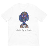 "Another Day in Paradise" Short-Sleeve Unisex T-Shirt